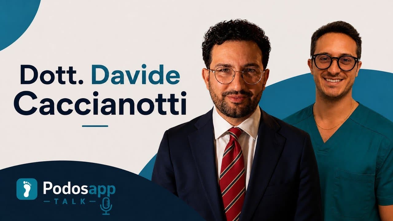 Podosapp Talk — Dott. Davide Caccianotti